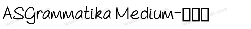 ASGrammatika Medium字体转换